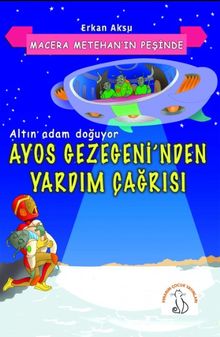 Macera Metehan'ın Peşinde & Altın Adam Doğuyor