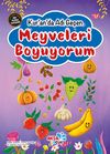Kur'an'da Adı Ge&ccedil;en Meyveleri Boyuyorum