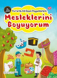 Kur'an'da Adı Geçen Peygamberlerin Mesleklerini Boyuyorum