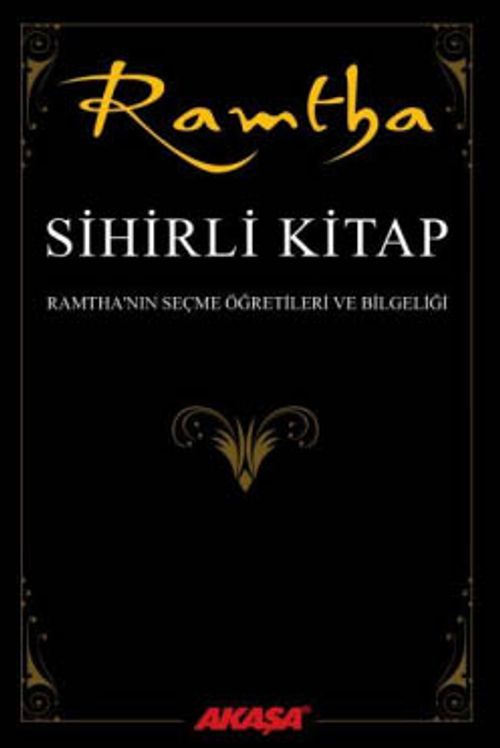 Sihirli Kitap & Ramtha'nın Seçme Öğretileri ve Bilgeliği