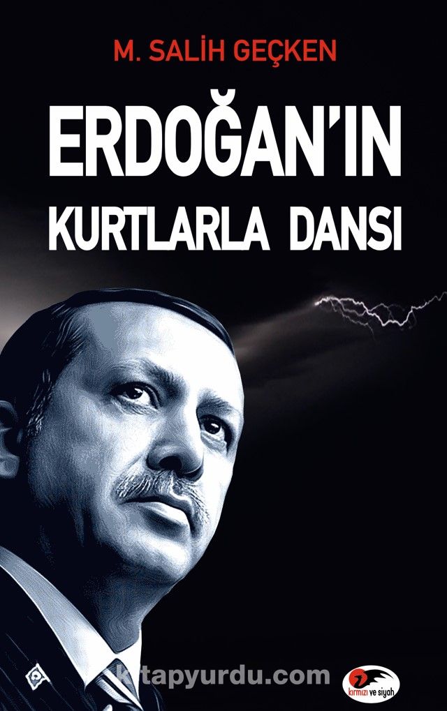 Erdoğan'ın Kurtlarla Dansı (M. Salih Geçken) Fiyatı, Yorumları, Satın Al -  Kitapyurdu.com
