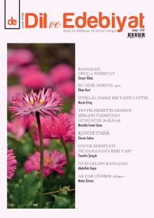 Dil ve Edebiyat Dergisi Sayı: 172 Nisan 2023