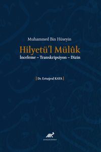 Hilyetü’l Mülûk  (İnceleme-Transkripsiyon-Dizin)