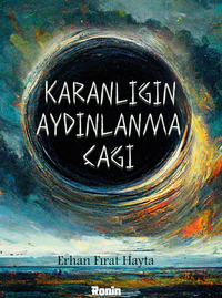 Karanlığın Aydınlanma Çağı