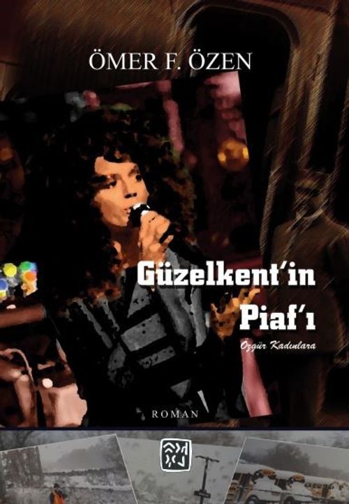 Güzelkent'in Piaf'ı