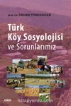 Türk Köy Sosyolojisi ve Sorunlarımız