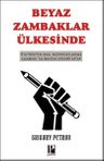 Beyaz Zambaklar Ülkesinde