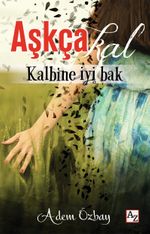 Aşkçakal & Kalbine İyi Bak