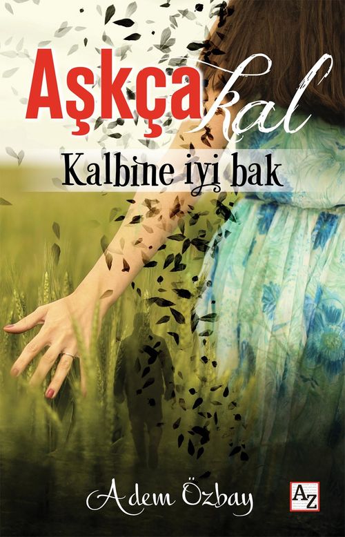 Aşkçakal & Kalbine İyi Bak
