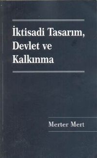 İktisadi Tasarım Devlet ve Kalkınma