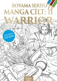 Manga Boyama Cilt II: Warrior