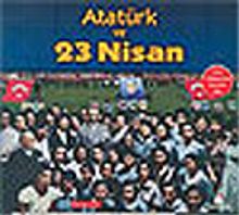 Atatürk ve 23 Nisan