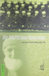 Bir M&uuml;ft&uuml;'n&uuml;n Hatıraları