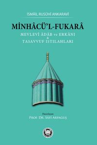 Minhacü'l-Fukara & Mevlevî Âdab ve Erkanı & Tasavvuf Istılahları