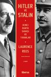 Hitler ve Stalin & İkinci D&uuml;nya Savaşı ve Tiranlar