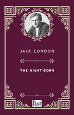 The Night–Born