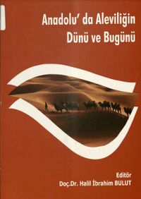 Anadaolu’da  Aleviliğin Dünü ve Bugünü
