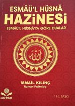 Esmaü'l Hüsna Hazinesi & Esmaü'l Hüsna'ya Göre Dualar