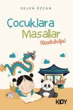 Çocuklara Masallar (Uzakdoğu) 
