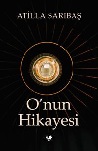 O'nun Hikayesi