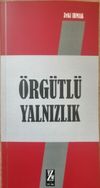 &Ouml;rg&uuml;tl&uuml; Yanlızlık