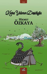 Kara Yılanın Dostluğu