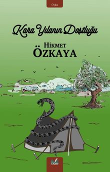 Kara Yılanın Dostluğu