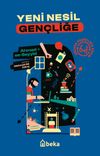 Yeni Nesil Gen&ccedil;liğe