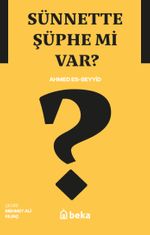 Sünnette Şüphe mi Var?