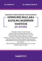 Boşanma Ve Miras Hukuku Uygulamasında Edinilmiş Mallara Katılma Rejiminin Tasfiyesi (El Kitabı)