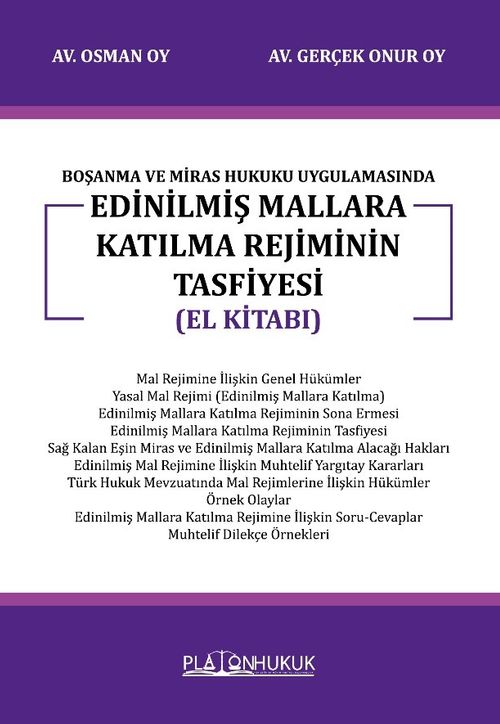 Boşanma Ve Miras Hukuku Uygulamasında Edinilmiş Mallara Katılma Rejiminin Tasfiyesi (El Kitabı)