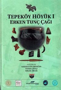 Tepeköy Höyük 1 & Erken Tunç Çağı