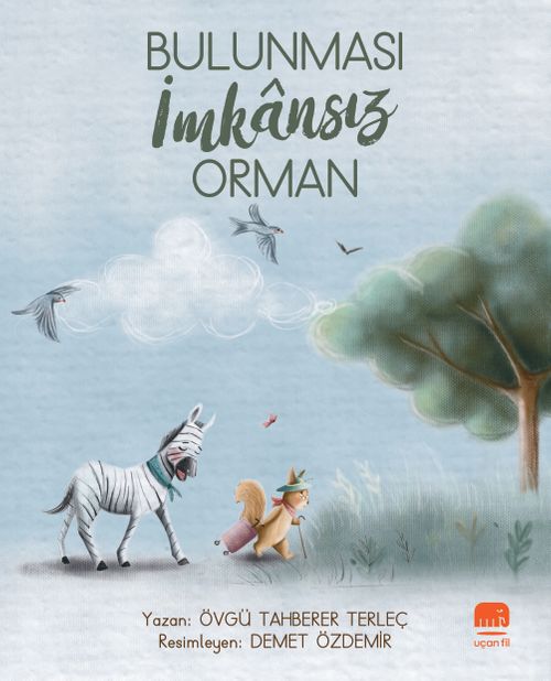 Bulunması İmkansız Orman