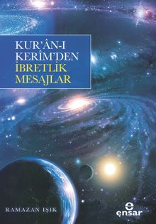 Kur'an- Kerim'den İbretlik Mesajlar