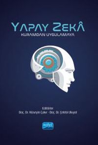 Yapay Zeka & Kuramdan Uygulamaya