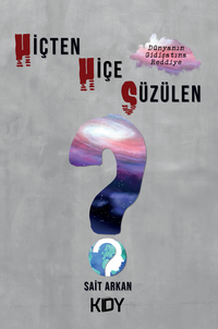 Hiçten Hiçe Süzülen