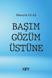 Başım Gözüm Üstüne
