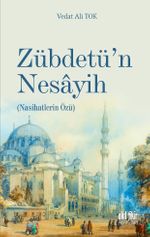 Zübdetü'n Nesayih (Nasihatların Özü)