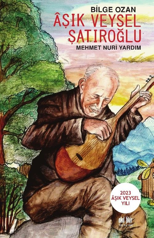 Bilge Ozan Aşık Veysel Şatıroğlu
