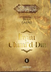 İhyau Ulûmi'd-Dîn (6. Cilt)