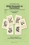 Halk Bilginlerinden Bitki Hastalık ve Zararlıları &ldquo;Haşerat ve Emraz-ı Nebatiye'den Bir Kısım&rdquo;