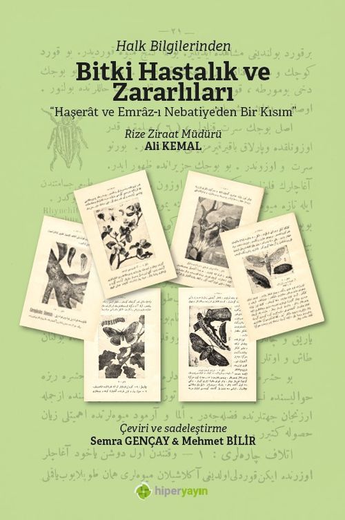 Halk Bilginlerinden Bitki Hastalık ve Zararlıları “Haşerat ve Emraz-ı Nebatiye'den Bir Kısım”