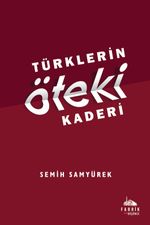 Türklerin Öteki Kaderi