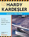 U&ccedil;akla Y&uuml;z Y&uuml;ze / Hardy Kardeşler