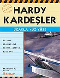 Uçakla Yüz Yüze / Hardy Kardeşler