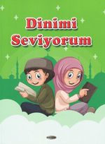 Dinimi Seviyorum