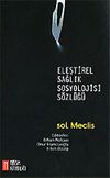 Eleştirel Sağlık Sosyolojisi S&ouml;zl&uuml;ğ&uuml;