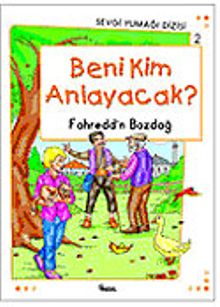 Beni Kim Anlayacak? / Sevgi Yumağı Dizisi 2
