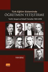 Türk Eğitim Sisteminde Öğretmen Yetiştirmenin Tarihi Sosyal ve Felsefî Temelleri