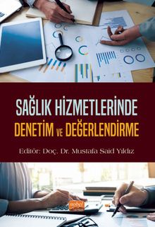 Sağlık Hizmetlerinde Denetim ve Değerlendirme